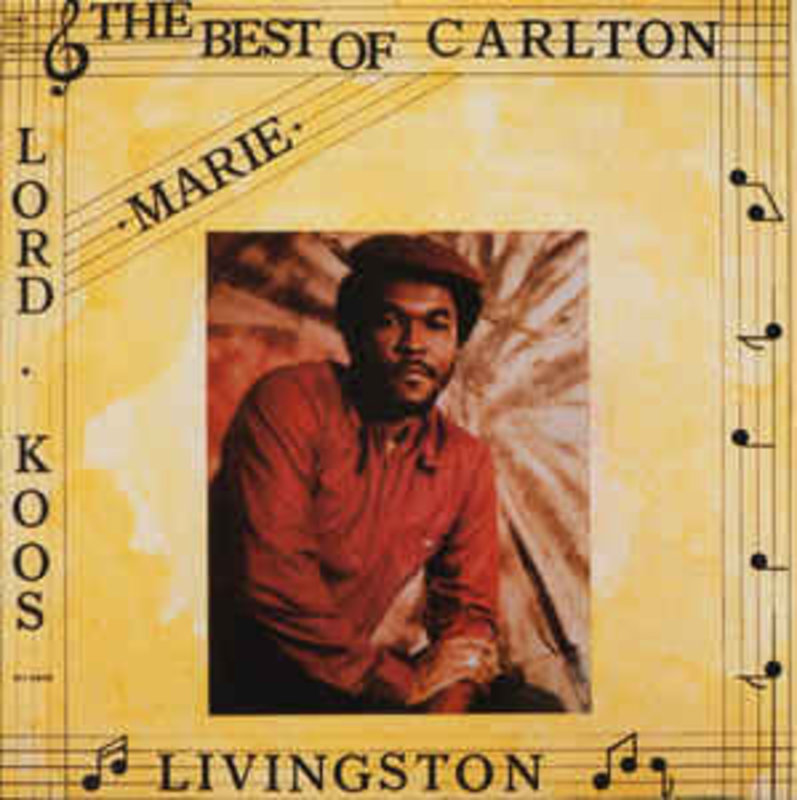 RG Carlton Livingston ‎– Marie - The Best Of Carlton Livingston  LP