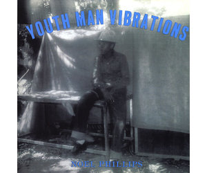 RG Noel Phillips - Youth Man Vibrations LP (2013 Reissue)