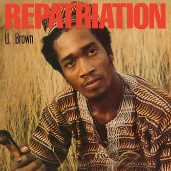 RG U Brown ‎– Repatriation LP+10" (2018 Reissue)