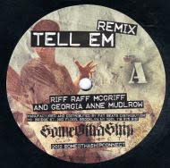 Riff Raff McGriff & Georgia Anne Muldrow – Tell Em (Remix) / Rhythms Of The Forest 7" (2012)
