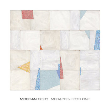 HS Morgan Geist ‎– Megaprojects One 12" (2015)
