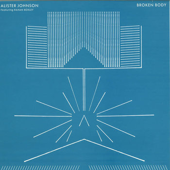 Alister Johnson - Broken Body 12” (2016)