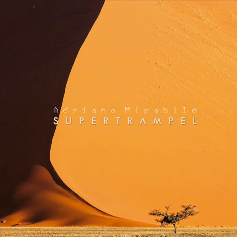 HS Adriano Mirabile ‎– Supertrampel 10” (2017)