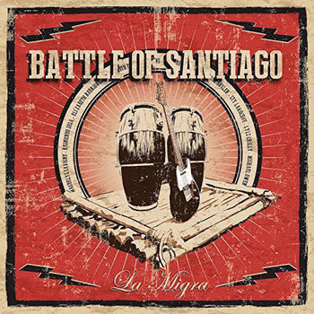 HH Battle Of Santiago - La Migra CD