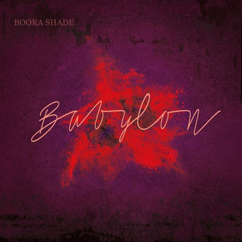 EL Booka Shade - Babylon 12” (2017)