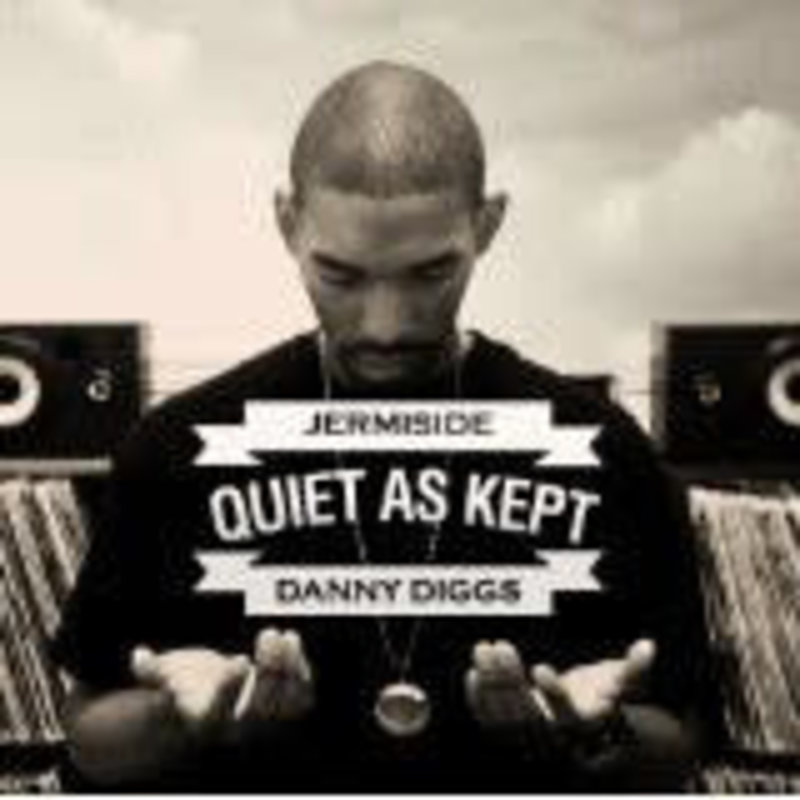 NA Jermiside & Danny Diggs - Quiet As Kept CD (2013)