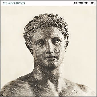 Fucked Up - Glass Boys LP (2014), Toronto Punk