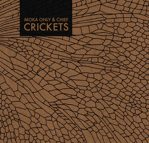 Moka Only & Chief - Crickets CD (2011)