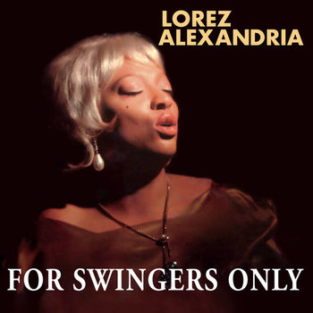 Lorez Alexandria - For Swingers Only LP (Reissue)