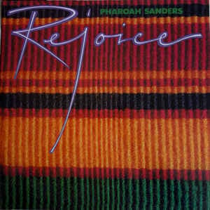 Pharoah Sanders - Rejoice 2LP (2021 Reissue),180g