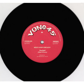 West Loop Chicago - Daylight 7" (2021 Vong45)