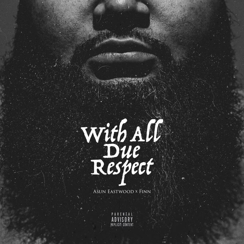 Asun Eastwood x Finn - With All Due Respect LP (2019)