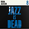 Brian Jackson/Ali Shaheed Muhammad & Adrian Younge - Jazz is Dead 8 LP (2021)