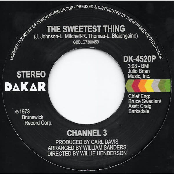 Channel 3 – The Sweetest Thing / Someone Else's Arms 7"