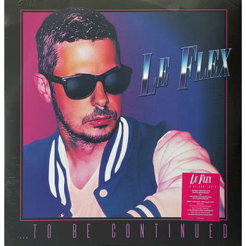 Le Flex - ...To Be Continued LP (2021 Compilation), Clear Vinyl
