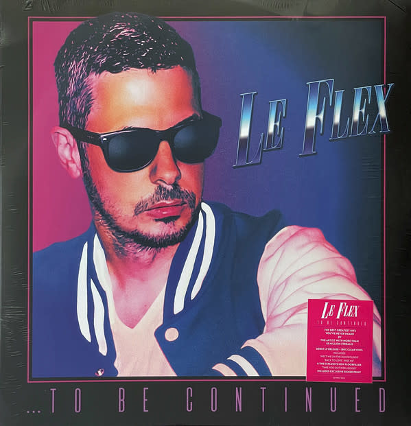 Le Flex - ...To Be Continued LP (2021 Compilation), Clear Vinyl