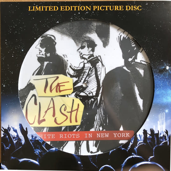 The Clash - White Riots In New York LP PICTURE DISC (2021), Limited 500
