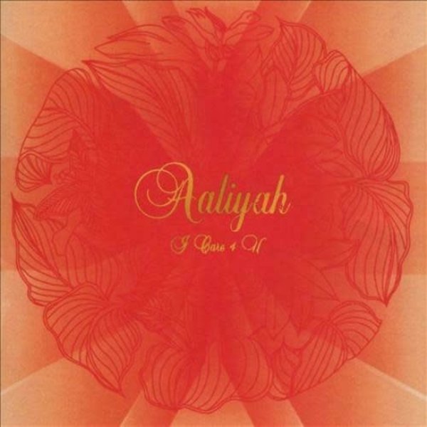 Aaliyah - I Care 4 U CD
