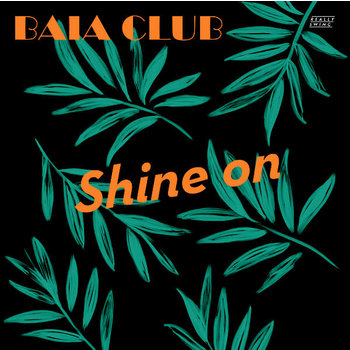 Baia Club - Shine On 12"