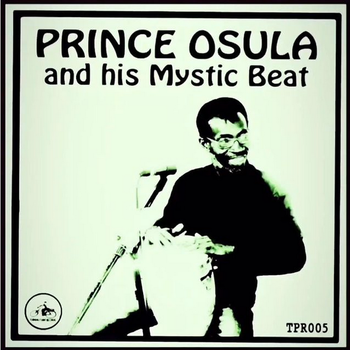 Prince Osula and his Mystic Beat 7" (2021 Toronto Turning Point Session), Limited, Numbered