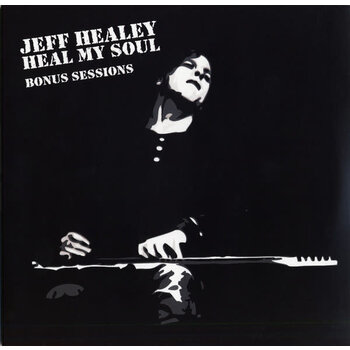 Jeff Healey - Heal My Soul: Bonus Sessions 10" (2016)