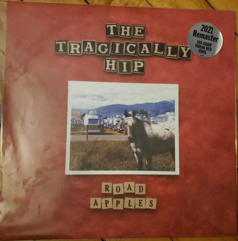 The Tragically Hip - Road Apples LP (2021), Red Vinyl, 180g