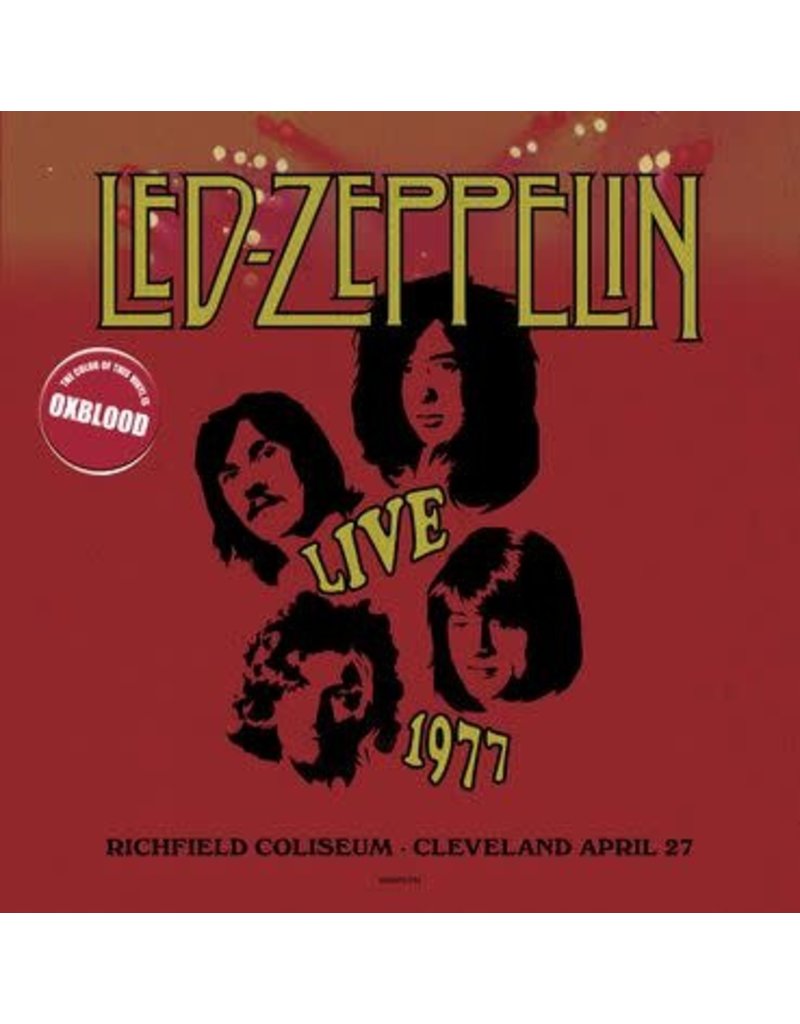 Led Zeppelin - Live at Richfield Coliseum in Cleveland April 27, 1977 - WMMS-FM 2LP (2021), Ox Blood Vinyl