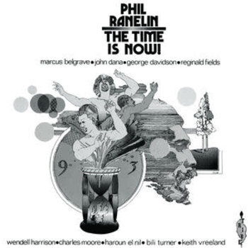 Phil Ranelin - The Time Is Now! LP (2021 Now-Again Reissue)
