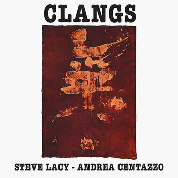Steve Lacy / Andrea Centazzo - Clangs LP (2021 Reissue)