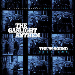 The Gaslight Anthem - The ’59 Sound Sessions LP (2018), 10th Anniversary, Demos+B-Sides