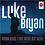 Luke Bryan - Born Here Live Here Die Here Deluxe Edition LP (2021)