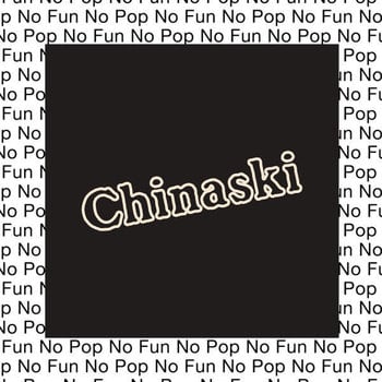 Chinaski - No Pop No Fun LP (2022)