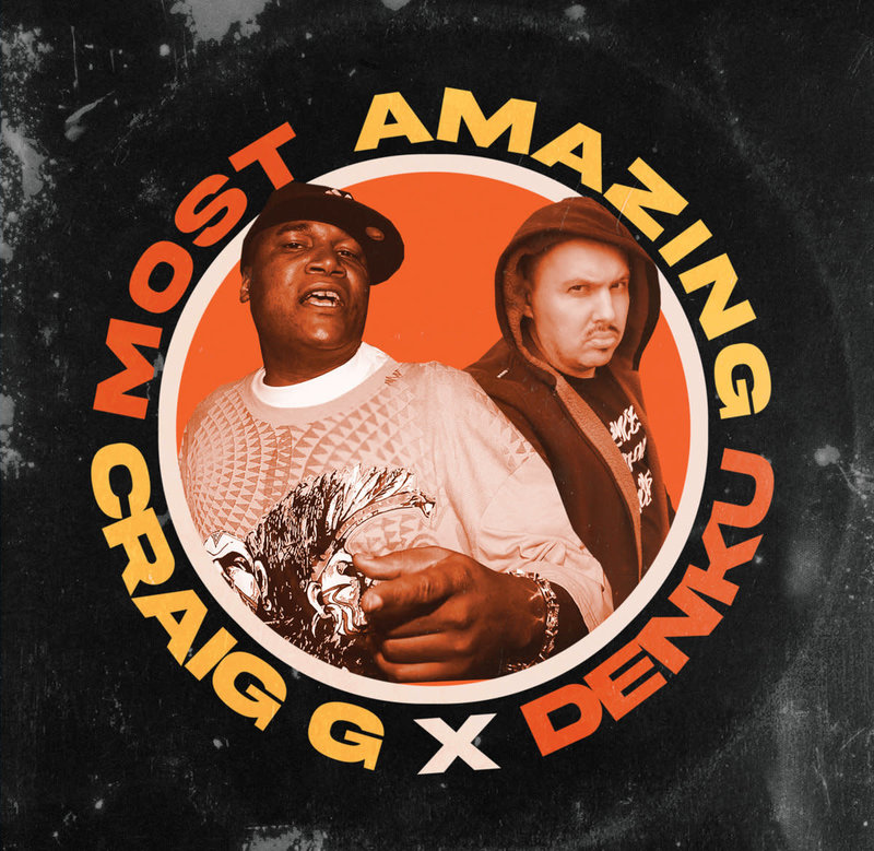 Craig G x Denku x BoFaat - Most Amazing LP (2022)