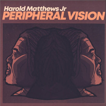 Harold Matthews Jr - Peripheral Vision 12" (2022)