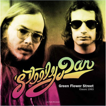 Steely Dan - Best of Green Flower Street - Classic 1993 Radio Broadcast  LP (2018), 180G