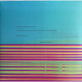 Wolfgang Tillmans - Insanely Alive Remixes 12" (2022)