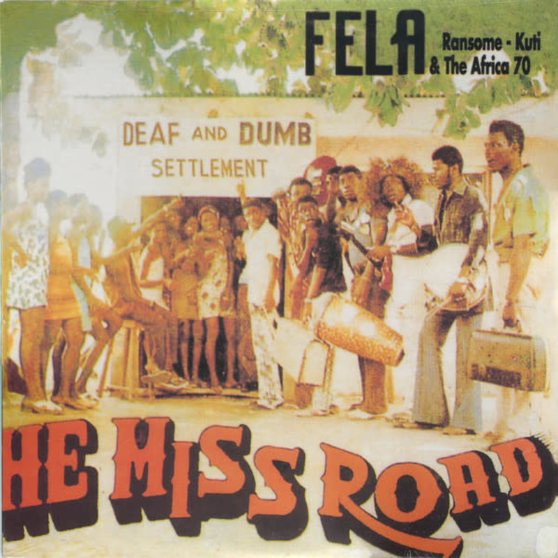 AF Fẹla Ransome-Kuti & The Africa '70 - He Miss Road LP (2014 Reissue)