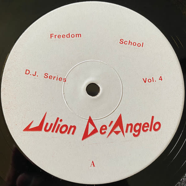 Julion De'Angelo – Freedom School D.J. Series Vol. 4 12" (2021)