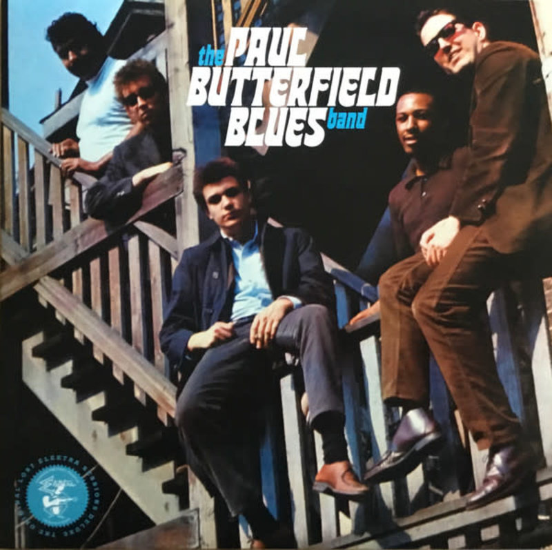 The Paul Butterfield Blues Band - The Original Lost E - Play De Record