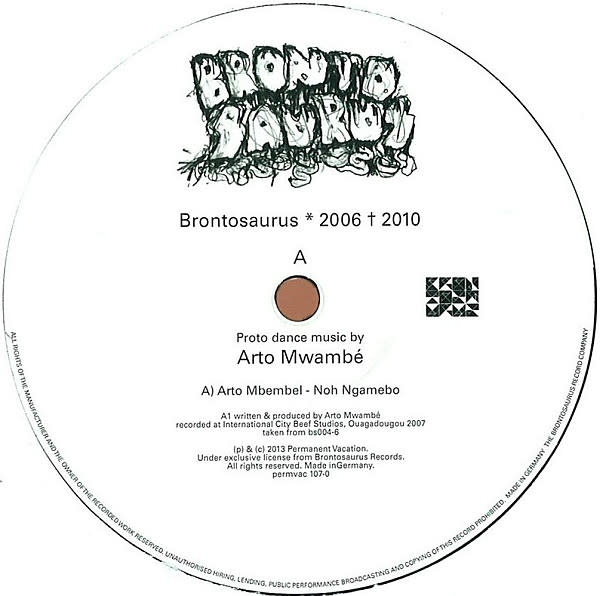 The Exile Missile & Arto Mwambé - Brontosaurus 2006 - 2010 12" (2013 Permanent Vacation)