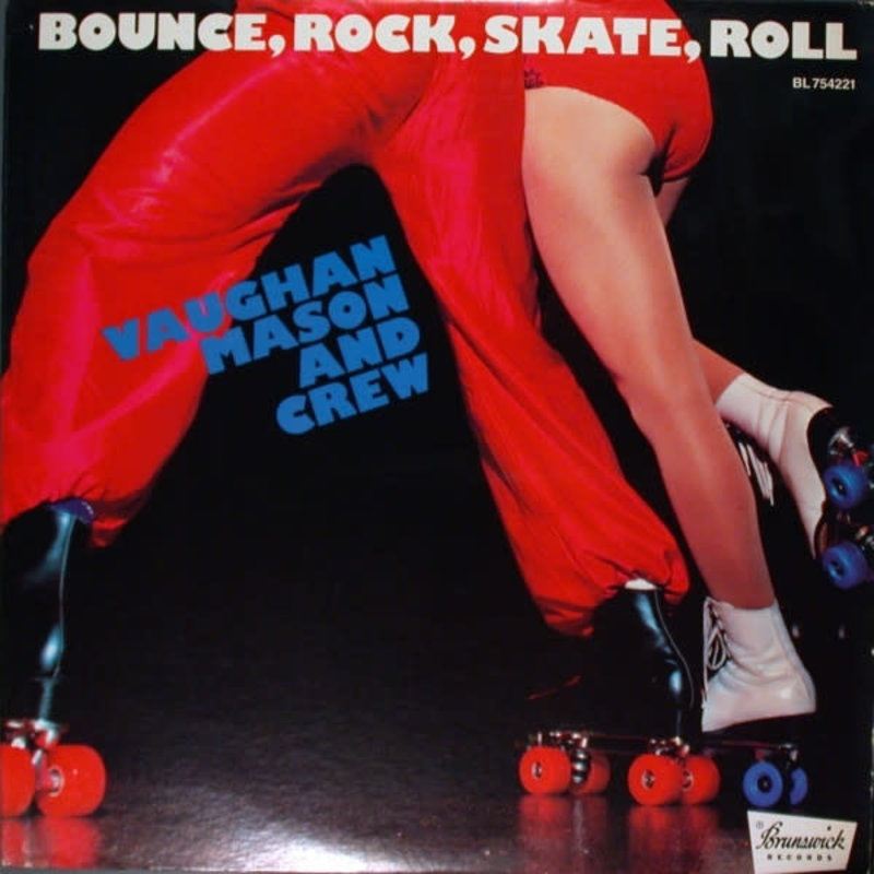 Vaughan Mason & Crew - Bounce Rock Skate Roll LP (2022 Reissue)