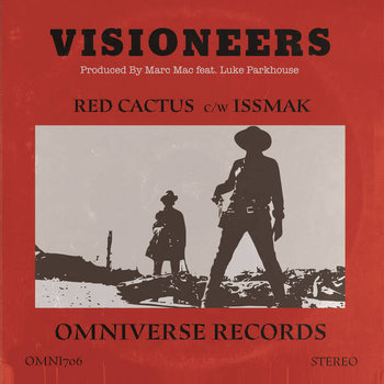 BBE / OMNIVERSE Visioneers – Red Cactus 7"