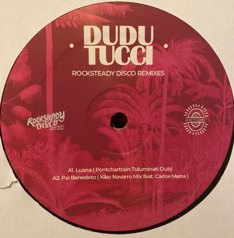 Dudu Tucci - Rocksteady Disco Remixes 12" (2022 Rocksteady Disco)