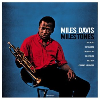 Davis Miles - Milestones LP (2022 Not Now Reissue)
