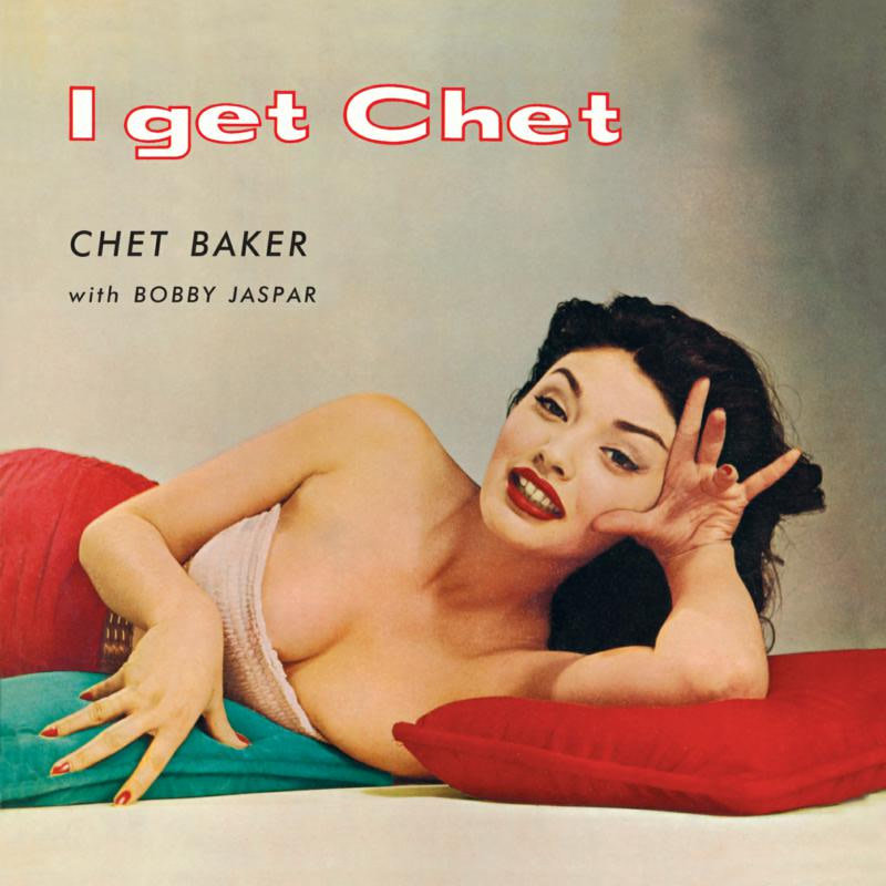 Chet Baker - I Get Chet LP (2022 Reissue), 180g, Red Vinyl