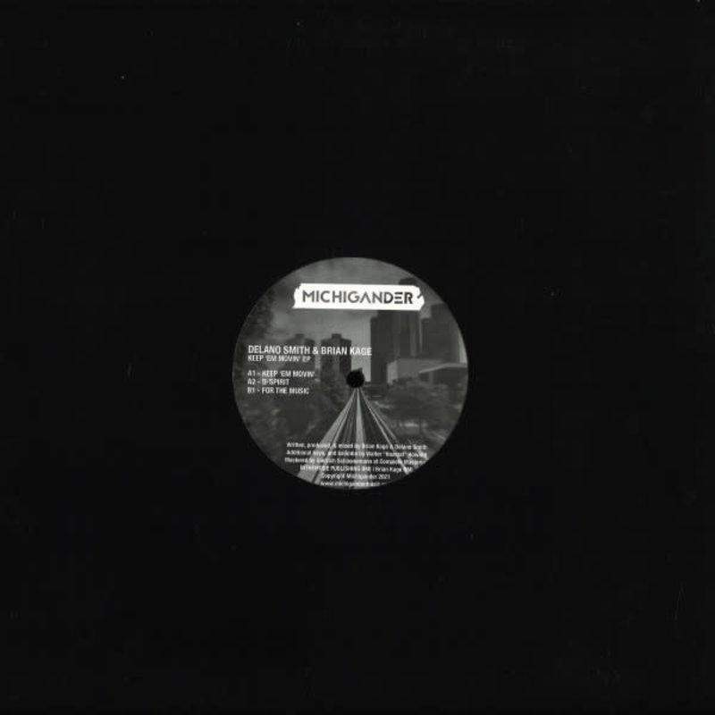 Delano Smith & Brian Kage - Keep 'Em Movin' EP 12" (2021 Michigander)