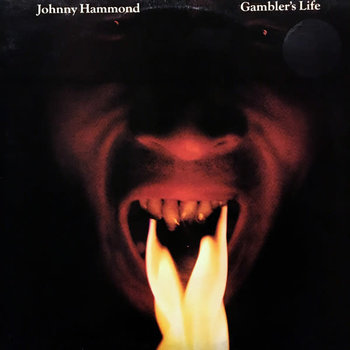 Johnny Hammond – Gambler's Life LP (2022 Reissue)