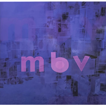 My Bloody Valentine - m b v LP (2021 Reissue)