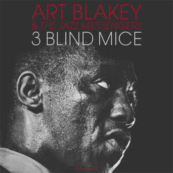 Art Blakey & The Jazz Messengers - 3 Blind Mice LP (2022 Not Now Reissue)