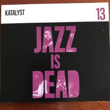 Katalyst / Ali Shaheed Muhammad & Adrian Younge – Jazz Is Dead 13 CD (2022)